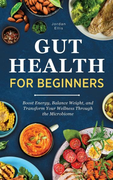 Gut Health for Beginners