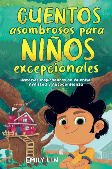 Cuentos asombrosos para niños excepcionales