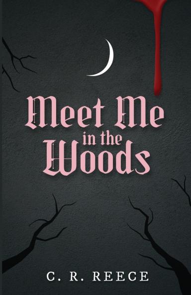 Meet Me in the Woods