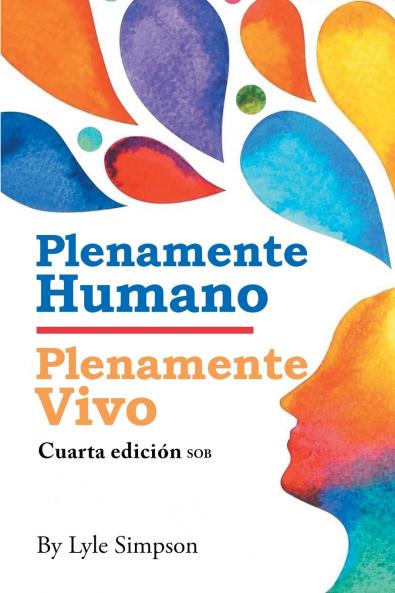 Plenamente Humano / Plenamente Vivo