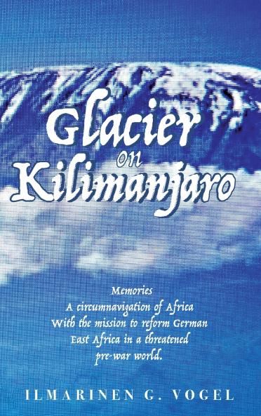Glacier on Kilimanjaro (Latest Edition)