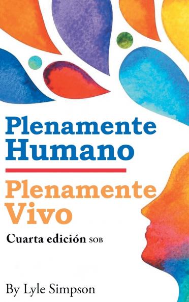 Plenamente Humano / Plenamente Vivo