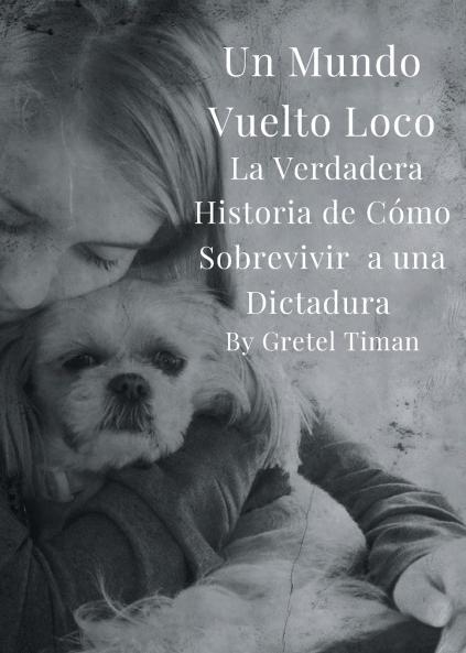 Un Mundo Vuelto Loco