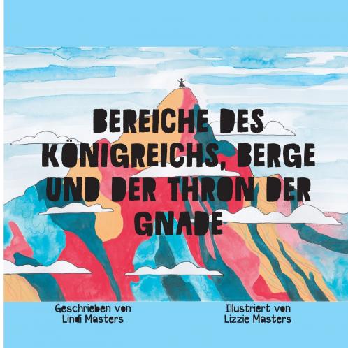 Bereiche Des Königreichs Berge Und Der Thron Der Gnade