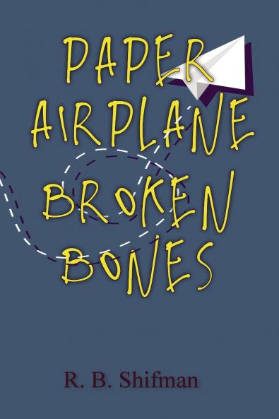 Paper Airplane Broken Bones