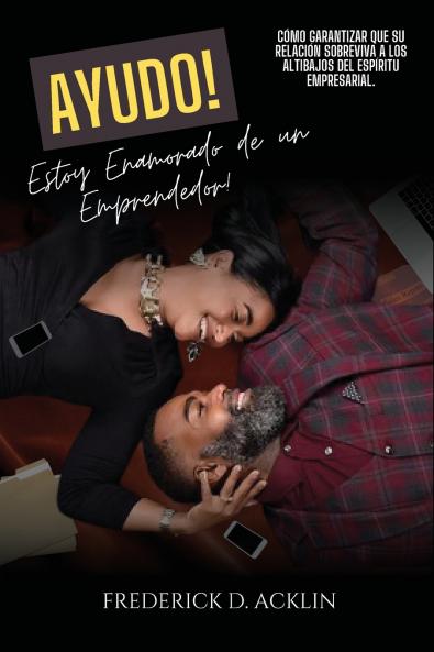 Help I'm in Love with an Entrepreneur