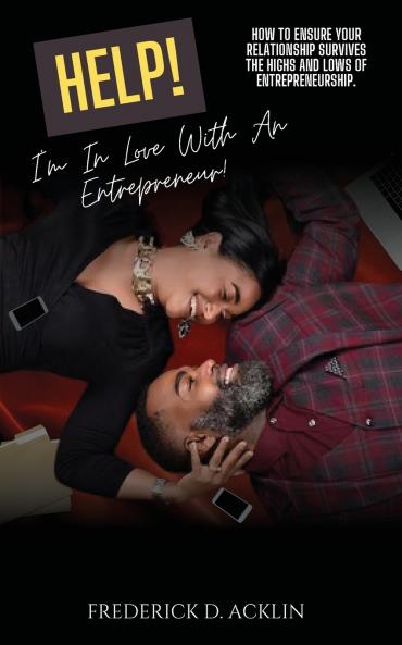 Help I'm in Love with an Entrepreneur