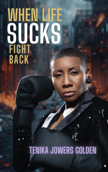 When Life Sucks Fight Back