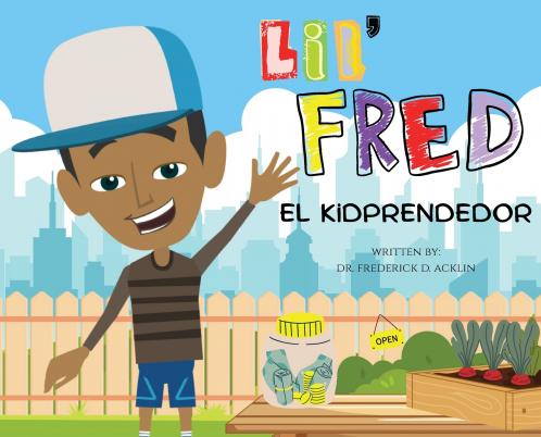 LIL FRED THE KIDPRENUER