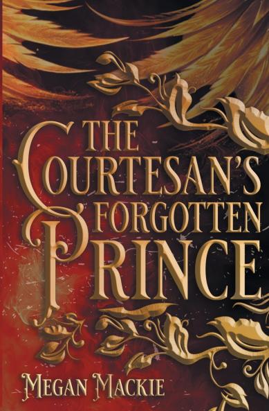 The Courtesan's Forgotten Prince