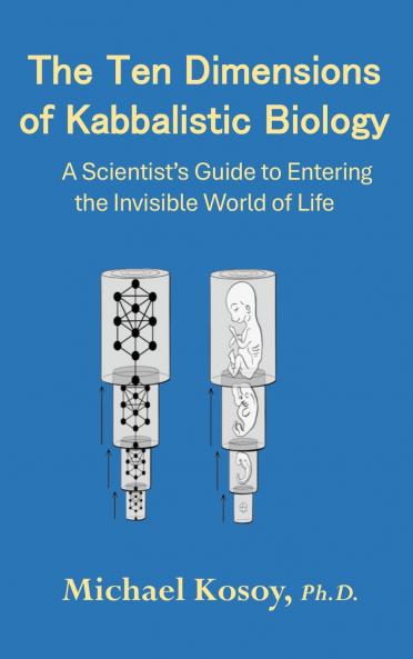 The Ten Dimensions of Kabbalistic Biology