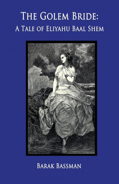 The Golem Bride
