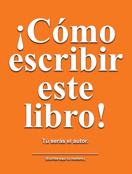 Cómo escribir este libro