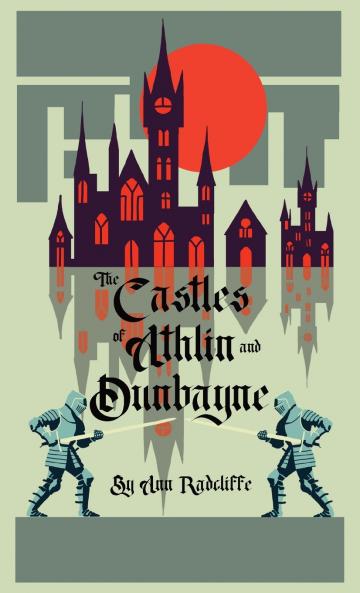 The Castles of Athlin and Dunbayne