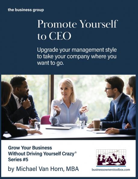 Promote Yourself to CEO