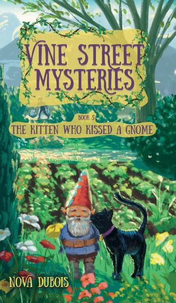 The Kitten Who Kissed a Gnome