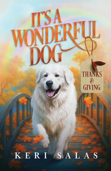 It's a Wonderful Dog - Thanks & Giving