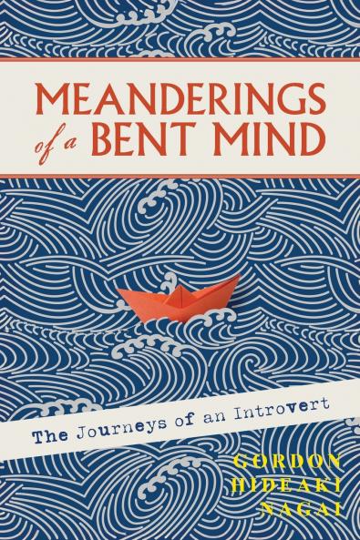 Meanderings of a Bent Mind
