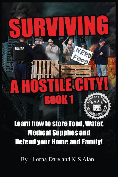 Surviving A Hostile City