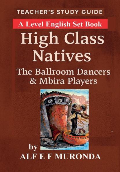 Teachers Study Guide - High Class Natives