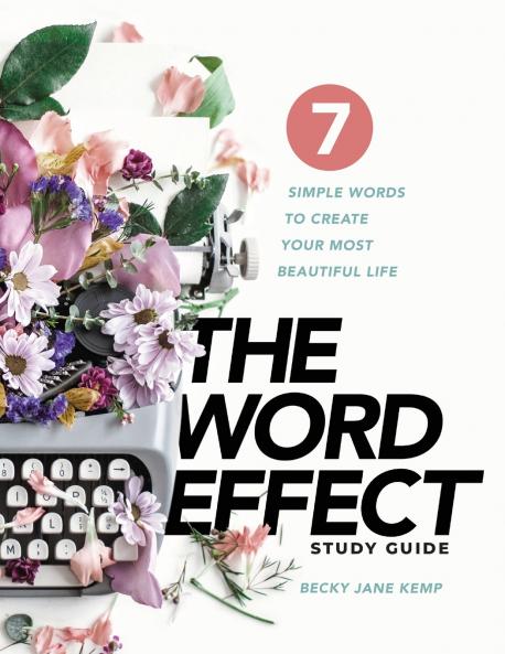 The WORD EFFECT Study Guide