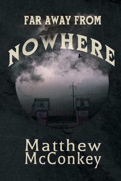 Far Away from Nowhere