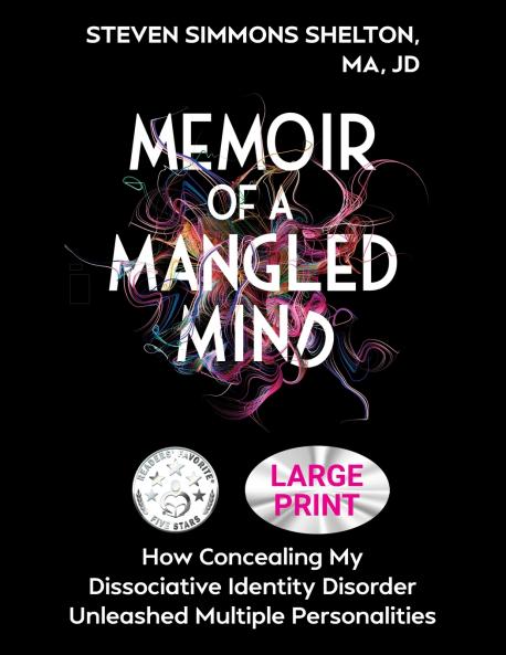 Memoir of a Mangled Mind (Large Print Edition)