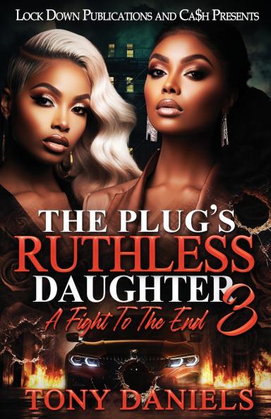 The Plug's Ruthless Daughter 3