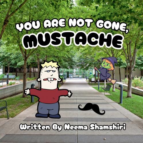 You Are Not Gone Mustache