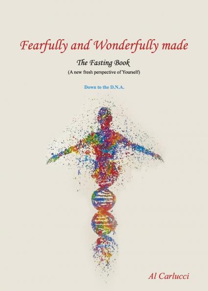 Fearfully and Wonderfully Made The Fasting Book