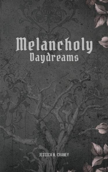 Melancholy Daydreams