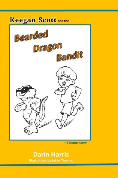 Keegan Scott and the Bearded Dragon Bandit