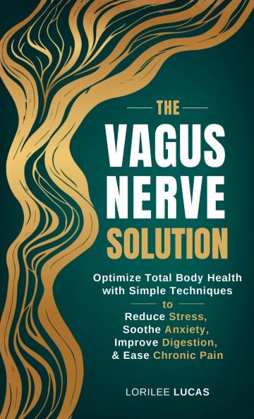 The Vagus Nerve Solution