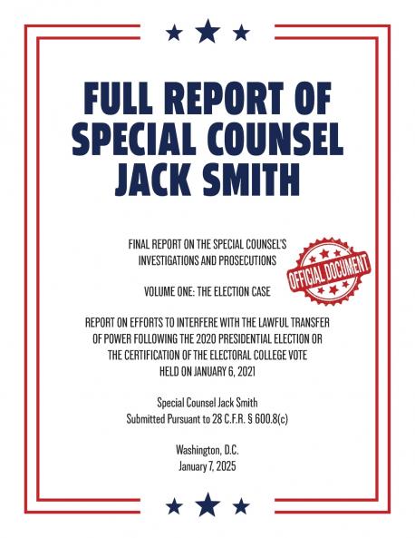 Full Report of Special Counsel Jack Smith (Warbler Press Annotated Edition)