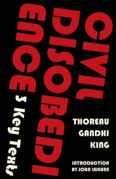 Civil Disobedience-3 Key Texts