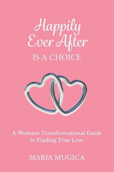 Happily Ever After is a Choice