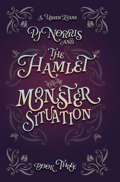 PJ Norris and the Hamlet with the Monster Situation