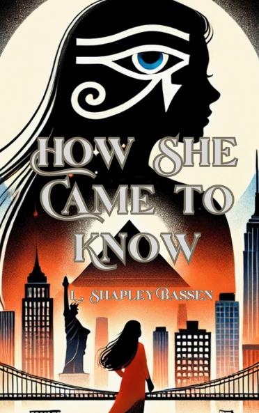 How She Came to Know