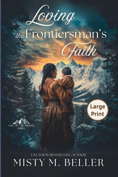 Loving the Frontiersman's Faith