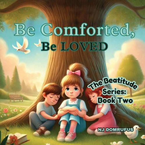 Be Comforted Be Loved