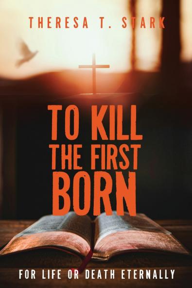 To Kill the Firstborn