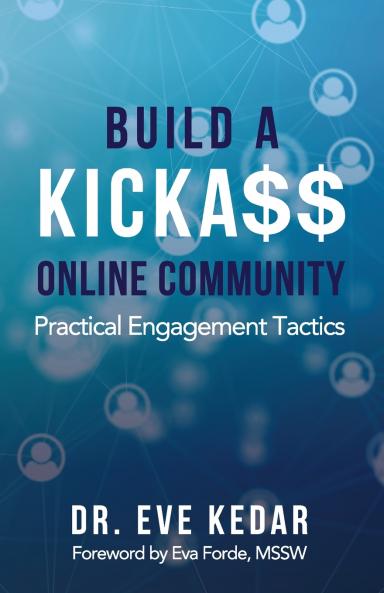 Build a Kicka$$ Online Community