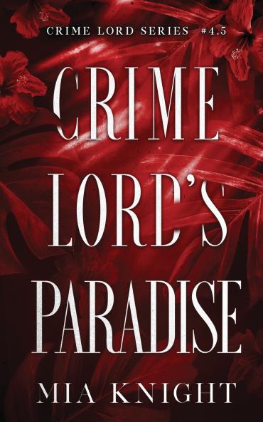 Crime Lord's Paradise