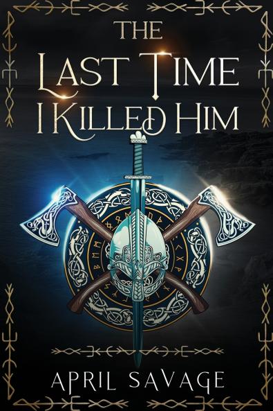 The Last Time I Killed Him