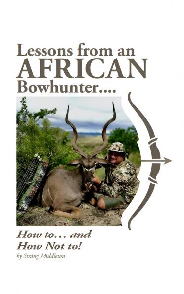 Lessons from an African Bowhunter