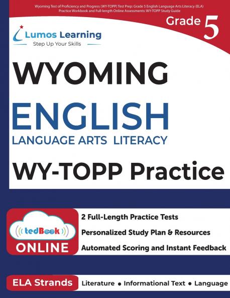 Grade 5 English Language Arts Literacy (ELA) Practice Workbook and Full-length Online Assessments