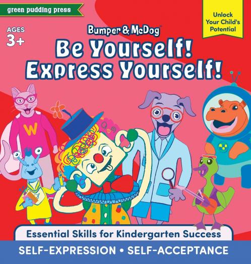 Bumper and McDog Be Yourself! Express Yourself!
