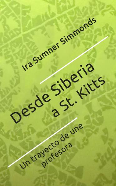 Desde Siberia a St. Kitts