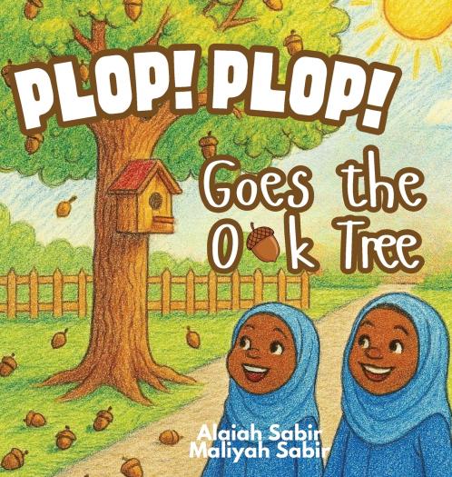 Plop! Plop! Goes the Oak Tree
