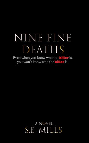 Nine Fine Deaths
